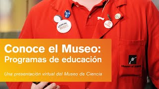 Conoce el Museo: programas escolares y juveniles