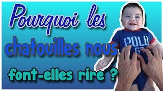 POURQUOI LES CHATOUILLES NOUS FONT-ELLES RIRE ? #18