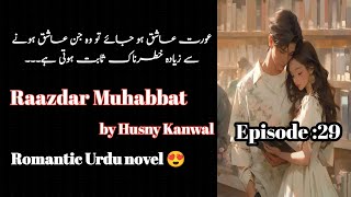 Slap🔥|Raazdar Muhabbat|Episode:29|#HusnyKanwal|Romantic novel|Innocent heroine|Gangstar base