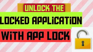 How to unlock application of app lock in just one click