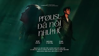 ♩ vietsub ▸ ❛Proust Đã Nói Như Thế 普鲁斯特如是说❜ – Lý Kỳ 李琦 | Mây Đen Gặp Trăng Sáng 乌云遇皎月 OST