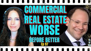 "Worse Than People Realize!" Says Shlomo Chopp, Commercial Real Estate Expert Ep.97