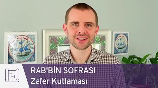 Rab'bin Sofrası: Zafer Kutlaması