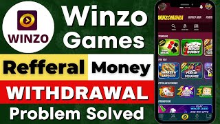 Winzo refferal money not received problem solve | Winzo refferal money withdrawal liveproof 2023