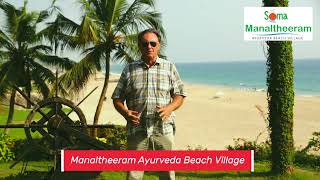 Thank you, Dr. Werner for your stay at Soma Manaltheeram Beach Village of Somatheeram Ayurveda Group