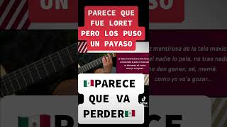 CANCIÓN DE LORET Y EL PAYASO CON LAYDA SANSORES