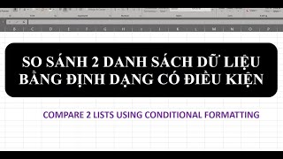 Cách so sánh 2 danh sách dữ liệu với nhau trong Excel | Compare two lists in Excel