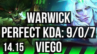 WARWICK vs VIEGO (JGL) | 9/0/7, 2700+ games, Legendary | VN Master | 14.15