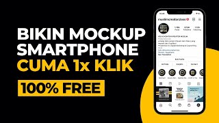 TUTORIAL BIKIN MOCKUP SMARTPHONE CUMA 1x KLIK (100% FREE) - Izan Sadida