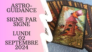 🌟 Guidance Horoscope du Jour 🌟Lundi 02 Septembre 2024🌟