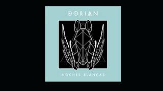 DORIAN - Noches blancas (Audio)