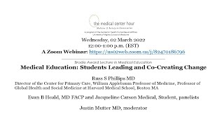 Medical Education: Students Leading and Co-Creating Change, Russ S Phillips MD