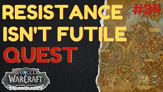 Resistance Isn't Futile | [QUEST] | [Thaldraszus] | WoW Dragonflight | ID: 66030