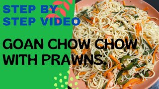 Goan Chow Chow Recipe | Goan Prawn Chow Chow Recipe | Prawn and Egg Noodles Recipe #cooking #goan