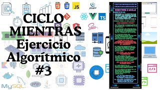 Ciclo Mientras Ejercicio Algorítmico #3 Análisis 🤓 - Construcción 💻PSEUDOCÓDIGO - PSEINT