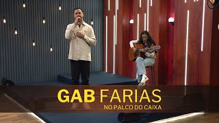 GAB FARIAS no Palco do Caixa de Música