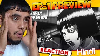 UZUMAKI EP -1 PREVIEW ‼️ REACTION Hindi Its Looks Amazing