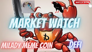 MILADY MEME COIN  CRAB WITH KNIFE  MARKET WATCH PRICE PREDICTION 🚀🚀