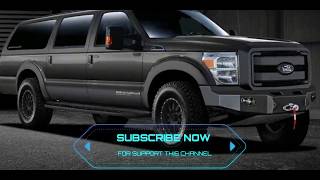 2018 Ford Excursion - Luxury SUV Review Price and Releasae Date