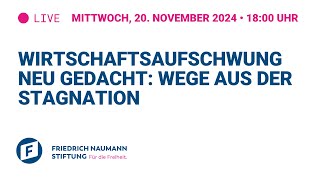 Wirtschaftsaufschwung neu gedacht: Wege aus der Stagnation