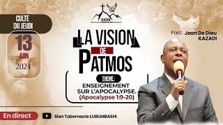 LA VISION DE PATMOS N°2(Le Saint Esprit)| Rév. Pasteur Jean de Dieu | Jeudi  13 Juin  24 | Sion Tab