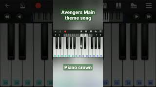 Avengers Main theme song | Piano crown #shorts