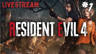 Resident Evil 4 Remake | Livestream Part #1 | Where are we ?!