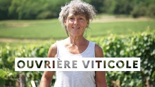 Ouvrière viticole : Entretenir et développer la vigne