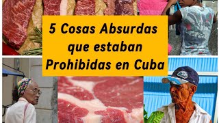 5 Cosas Absurdas que estaban prohibidas en Cuba🇨🇺 #cuba#cosasprohibidas#nosabias