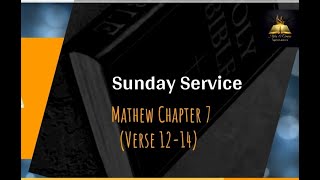 Mathew Chapter 7 (Verses 12 to 14)