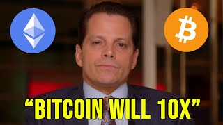 This Will Be the EASIEST 10x Ever for Bitcoin Prices - Anthony Scaramucci