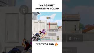 1v4 Against Aggressive Squad😱🥵#bgmi #bgmishorts #ytshorts #viral #pubgmobile #funny #shorts