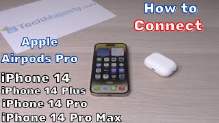 How to Connect Apple Airpods Pro to iPhone 14 / iPhone 14 Plus / iPhone 14 Pro / iPhone 14 Pro Max