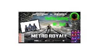 PUBG Mobile (Metro Royale)