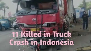 11 killed in truck crash in Indonesia