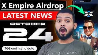 X Empire Airdrop Listing Date Confirmed