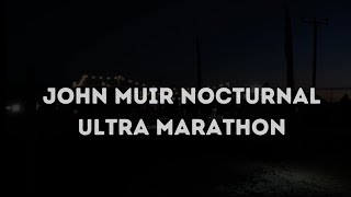 John Muir Nocturnal Ultra 2023