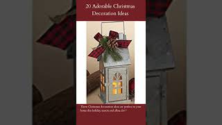 20 Adorable Christmas Decoration Ideas | Rustic Galvanized Metal Lantern  | Read More...