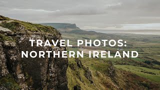 Travel Photography in Northern Ireland | Sony A7iii & Sigma 35mm 1.4 lens