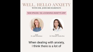 Loosening anxiety’s grip