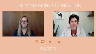 The Mind-Spine Connection | Video Series (Part 3: Regulating the Nervous System)