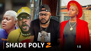 Shade Poly Part 2 Yoruba Movie 2024 By Odun Adekola,Arinola Odubele,Vicky Kolawole,Olaide Oyedeji