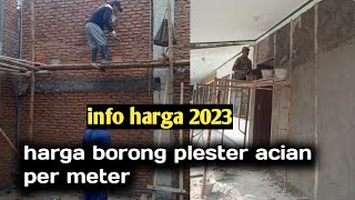 harga borong bangunan plester aci per meter tahun 2023 oleh tukang bangunan