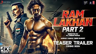 Ram Lakhan 2 - Trailer (2024) | Akshay Kumar, Tiger Shroff | Ram Lakhan Returns Movie Trailer 2025