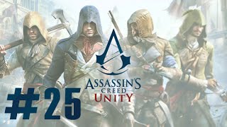 Assassin's Creed Unity | 25 | تختيم أساسنز كريد يونتي بالعربي