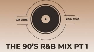 90S R&B MIX PART 1- DJ Obie , Brandy , Tevin Campbell , Monica, Mary J Blidge , and more