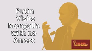 September 3: Putin Evades Arrest in Mongolia Visit