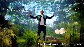 Kamil Bednarek - Bądź przy mnie (rekl.)