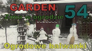 GARDEN 54 - Zima w ogrodzie - Czas ulepić bałwanka