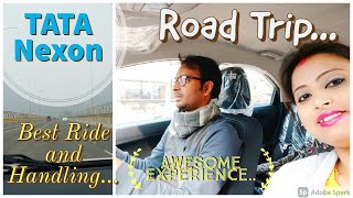 Road Trip with Tata Nexon | Awesome Experience | Tata Nexon XM Petrol